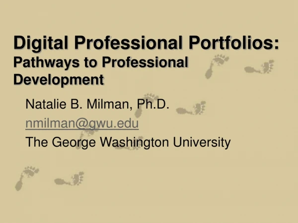 Digital Professional Portfolios:  Pathways to Professional Development