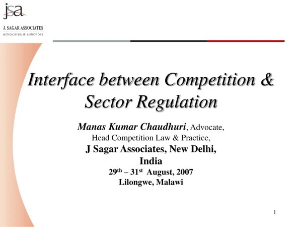 Interface between Competition &amp; Sector Regulation