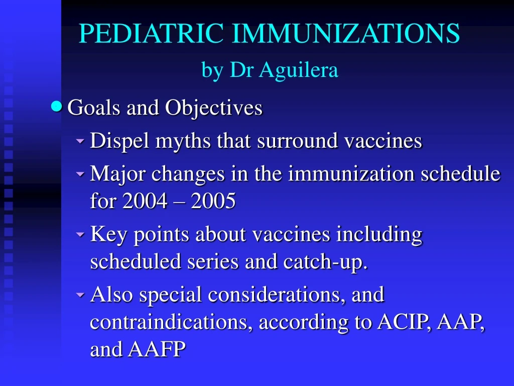 pediatric immunizations by dr aguilera