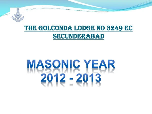 The Golconda Lodge No 3249 EC                    Secunderabad