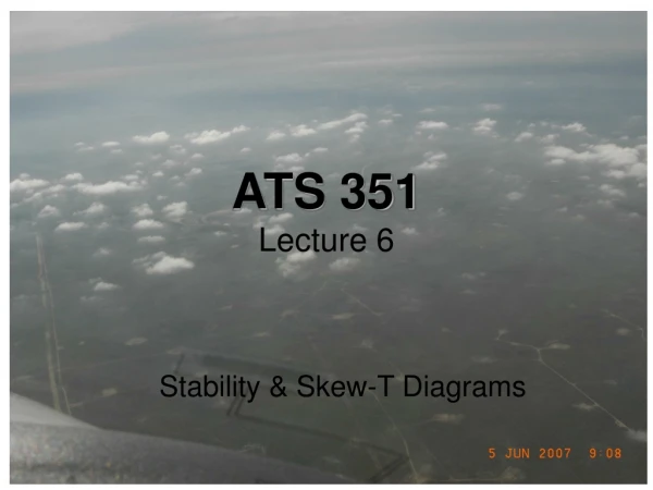 ATS 351 Lecture 6