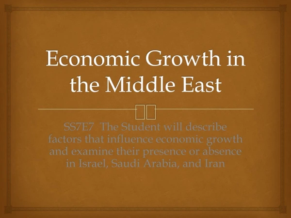Economic Growth in the Middle East