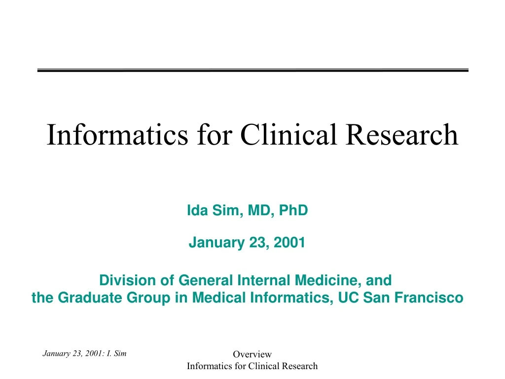 informatics for clinical research