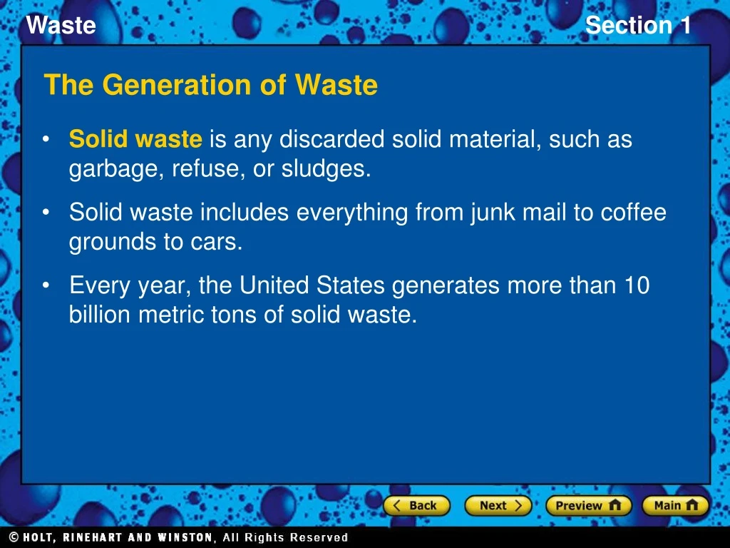 the generation of waste