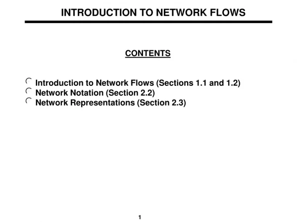 INTRODUCTION TO NETWORK FLOWS