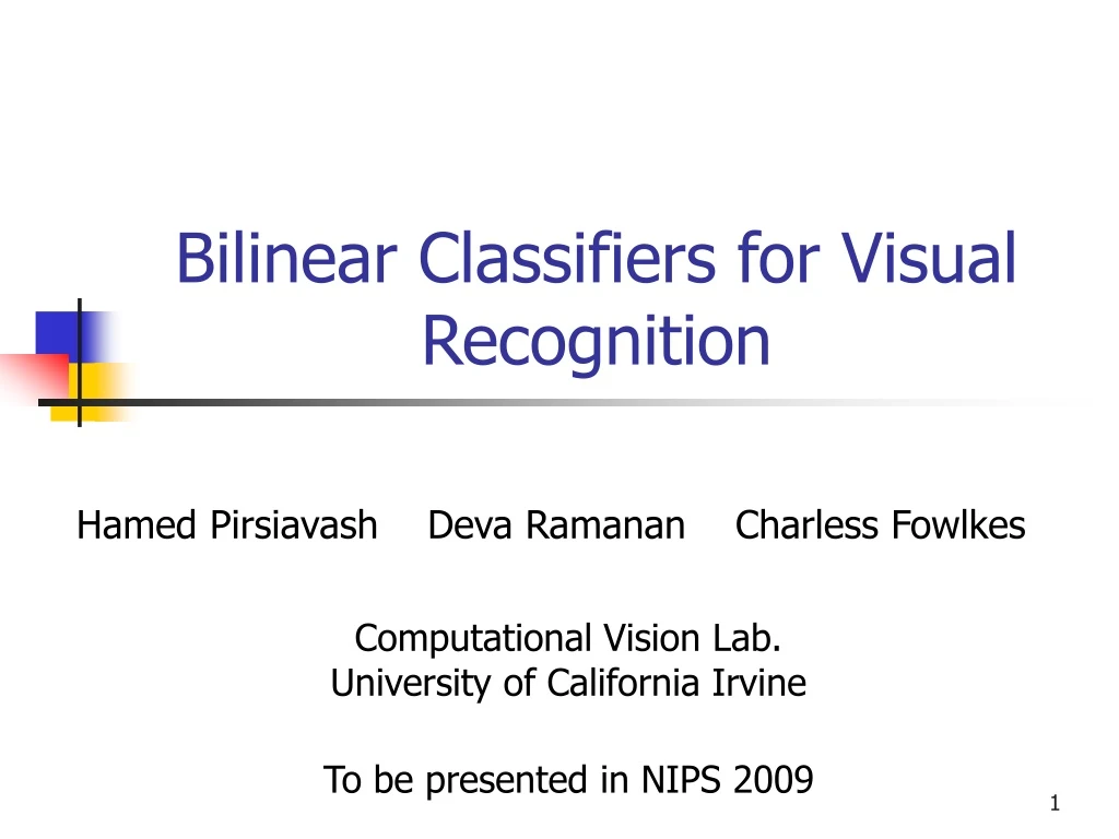 bilinear classifiers for visual recognition