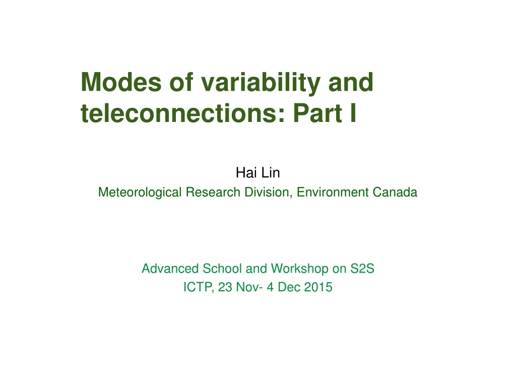 modes of variability and teleconnections part i