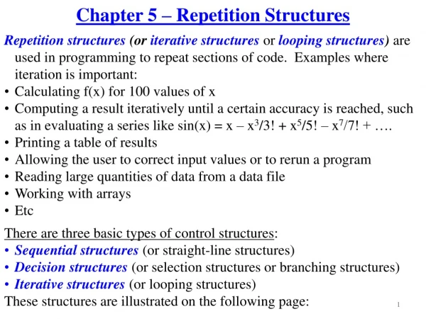 Chapter 5 – Repetition Structures