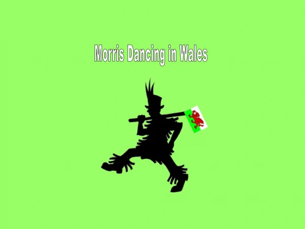 Morris Dancing in Wales