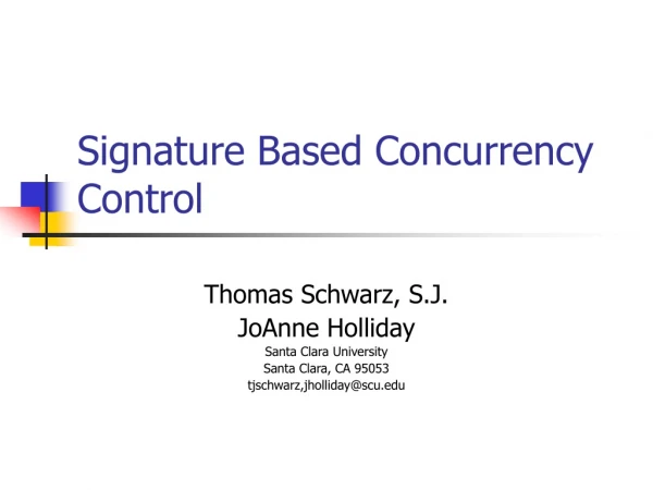 Signature Based Concurrency Control