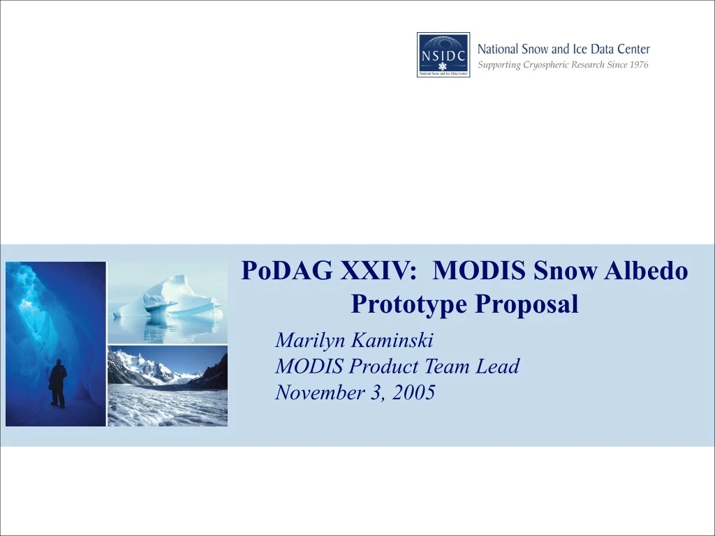 podag xxiv modis snow albedo prototype proposal