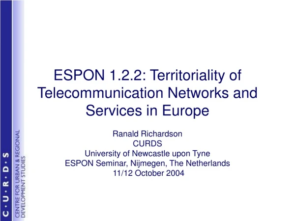 ESPON 1.2.2: Territoriality of Telecommunication Networks and Services in Europe