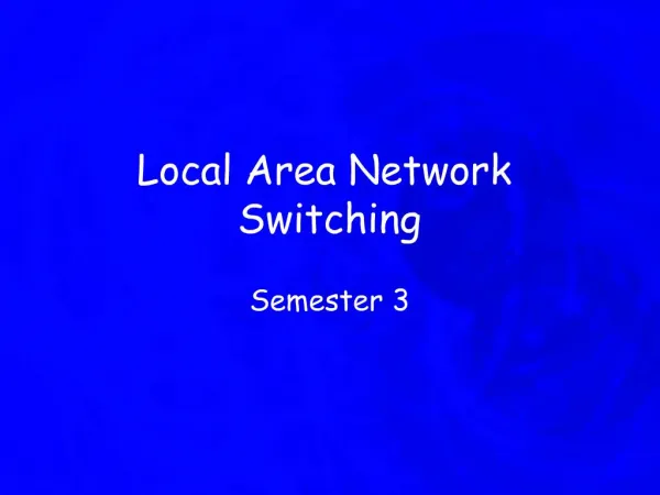 Local Area Network Switching