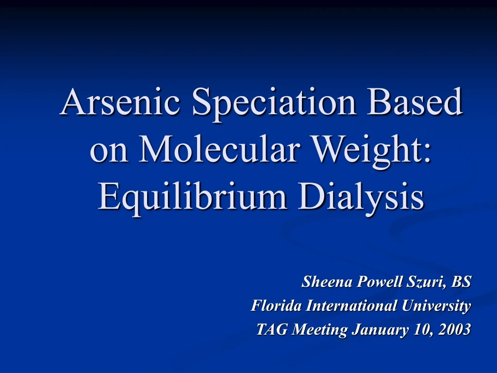 a rsenic speciation based on molecular weight equilibrium d ialysis