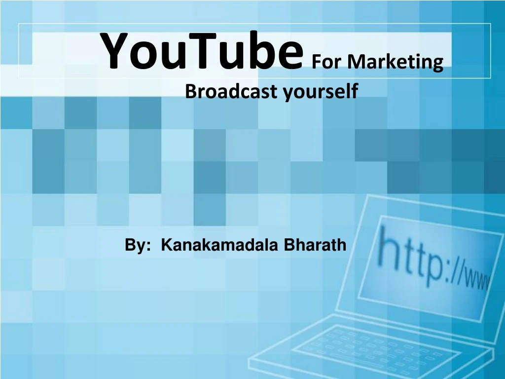 youtube for marketing broadcast yourself