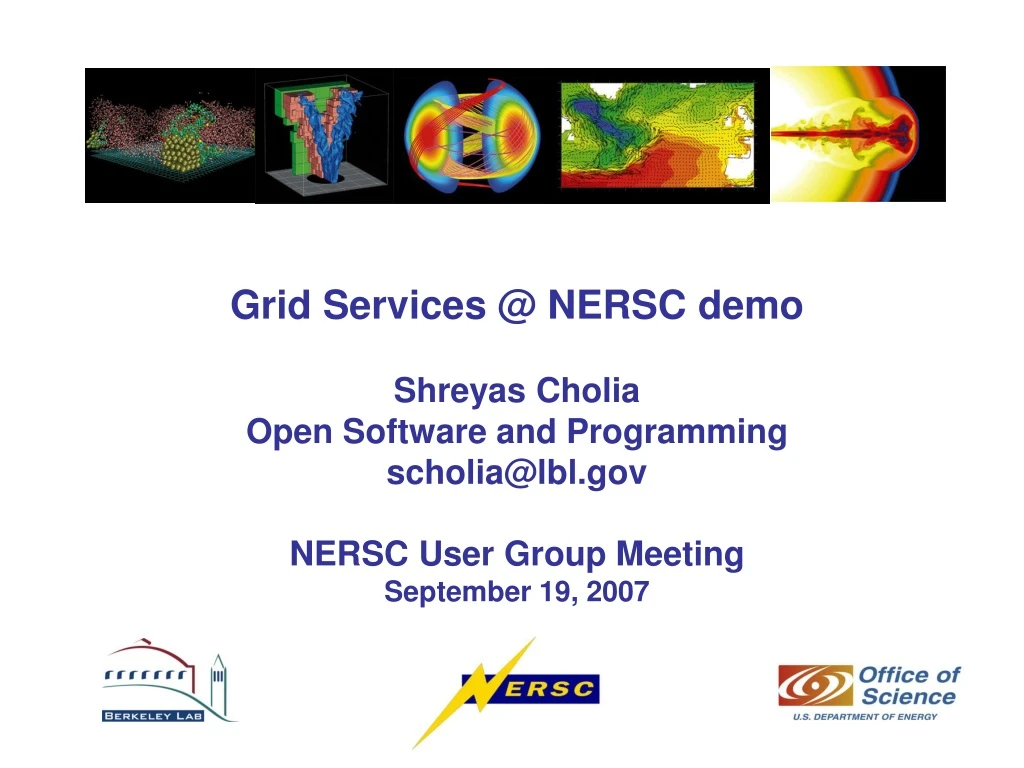 grid services @ nersc demo shreyas cholia open