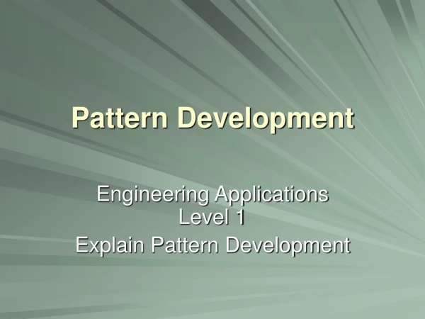 Pattern Development