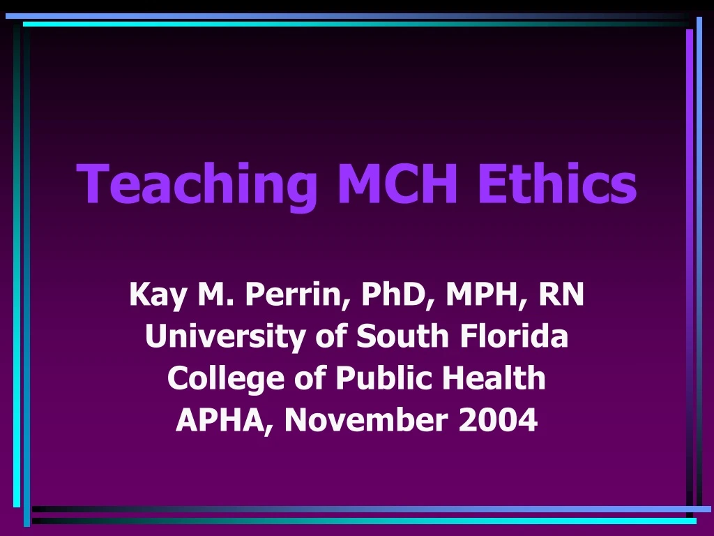 teaching mch ethics