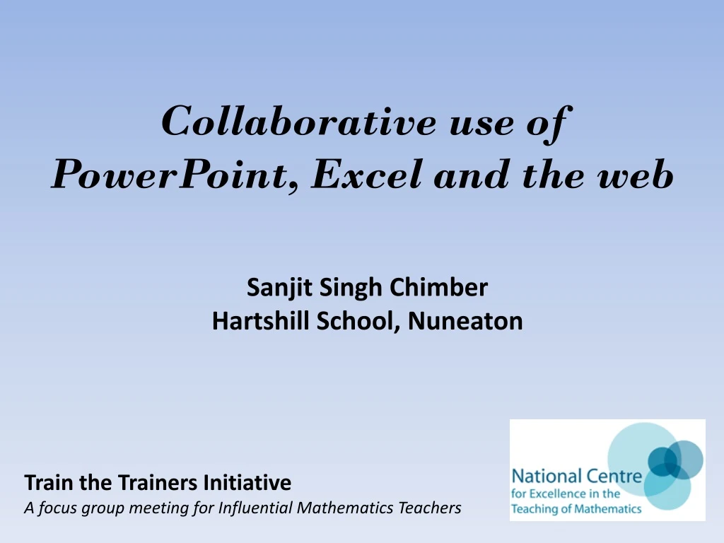 collaborative use of powerpoint excel and the web