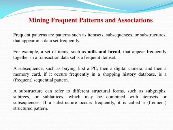 Mining Frequent Patterns and Associations