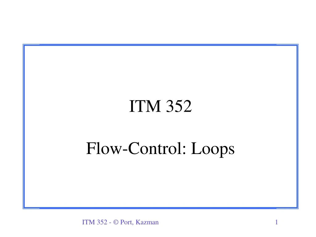 itm 352 flow control loops
