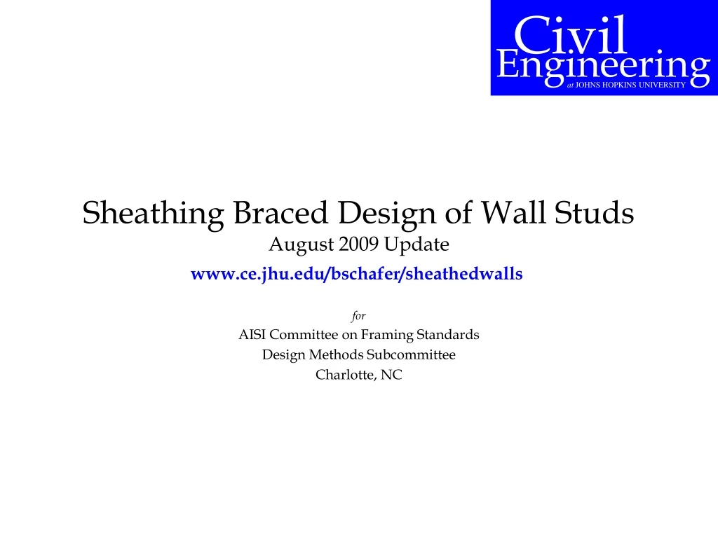 sheathing braced design of wall studs august 2009 update