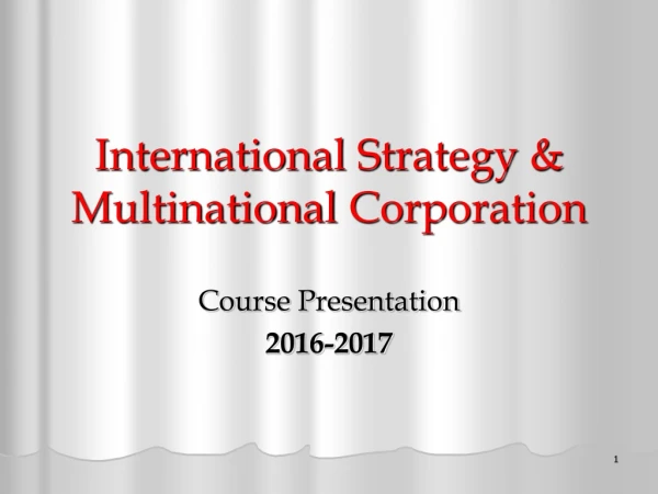 International  Strategy  &amp;  Multinational  Corporation