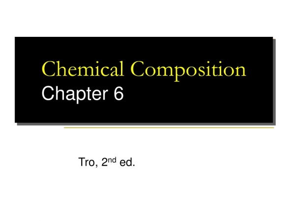 Chemical Composition Chapter 6