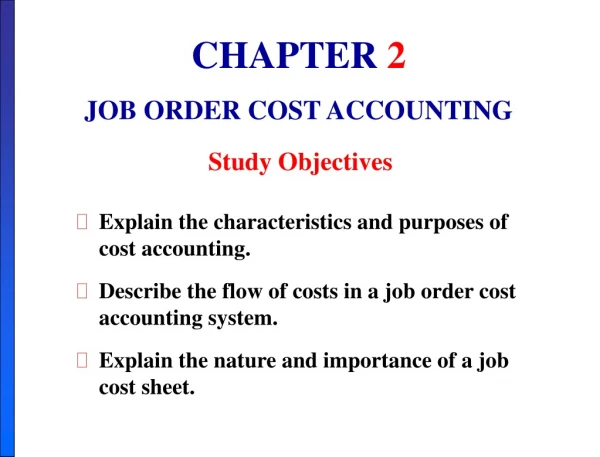 CHAPTER  2 JOB ORDER COST ACCOUNTING
