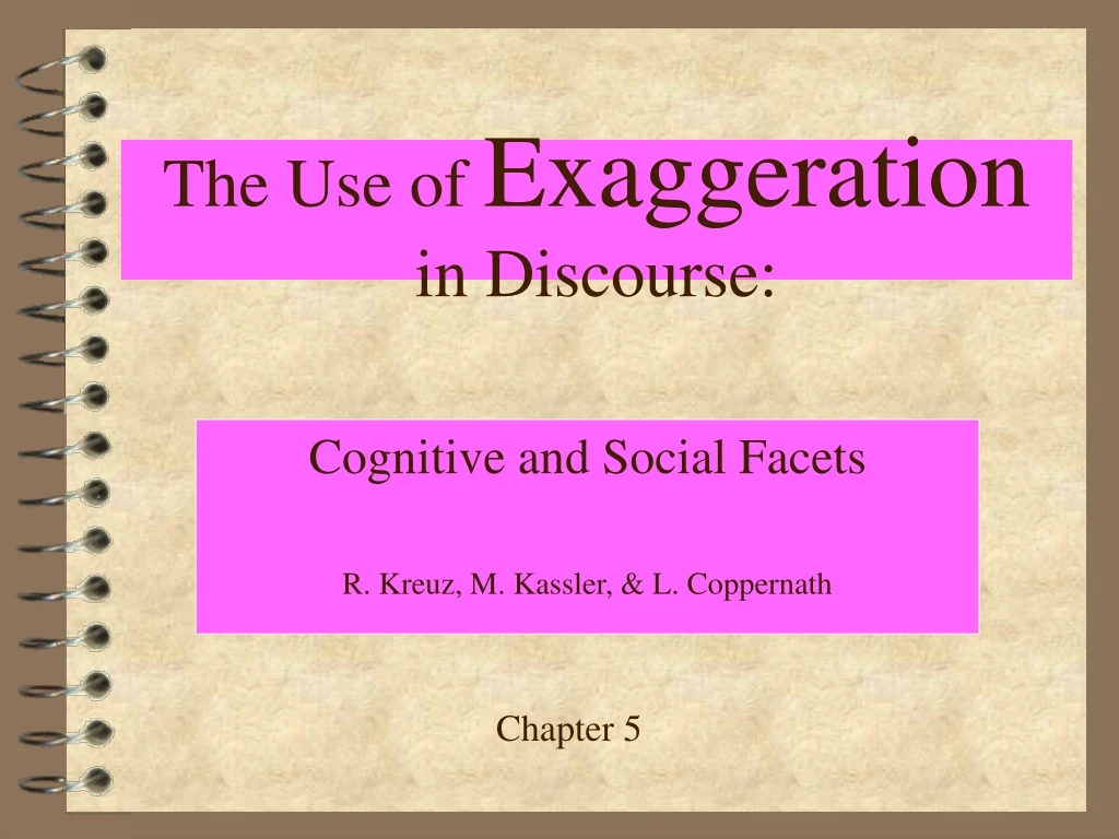 the use of exaggeration in discourse