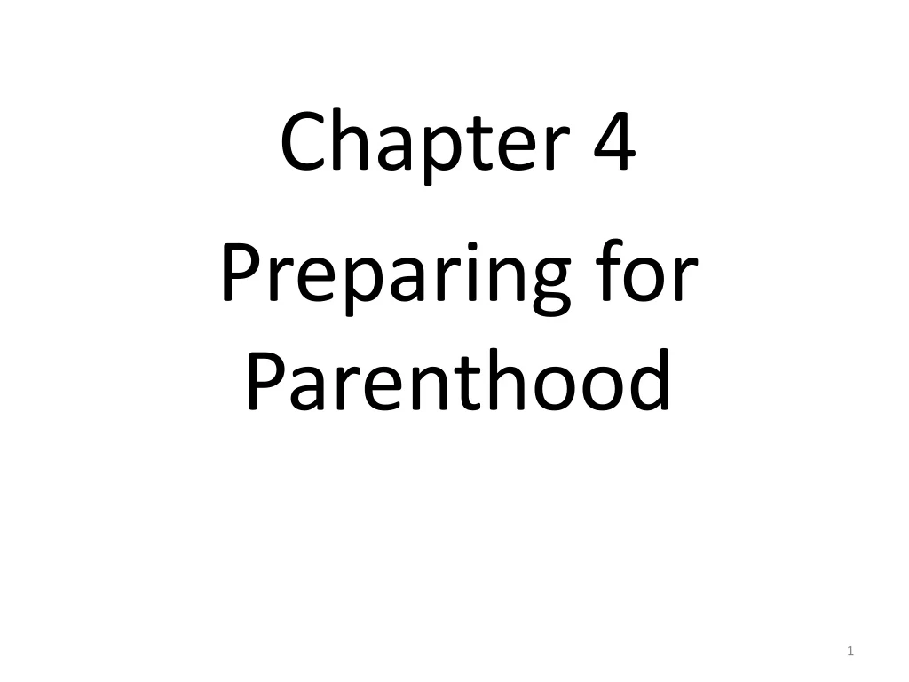 chapter 4 preparing for parenthood