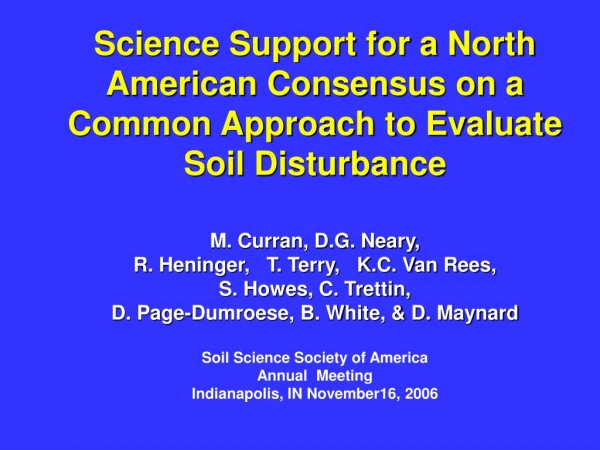 Science Support for a North American Consensus on a Common Approach to Evaluate Soil Disturbance