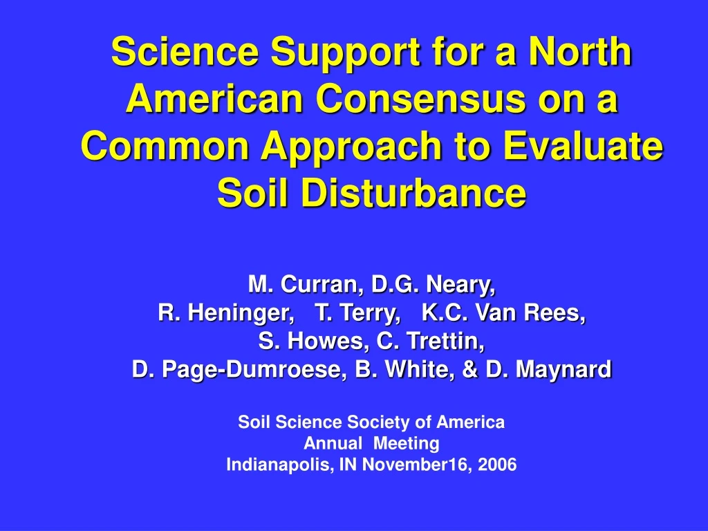 science support for a north american consensus on a common approach to evaluate soil disturbance