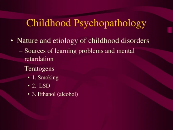 Childhood Psychopathology