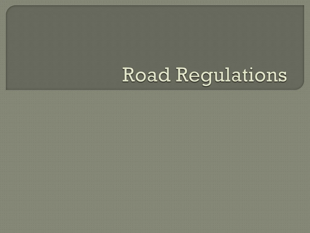 road regulations