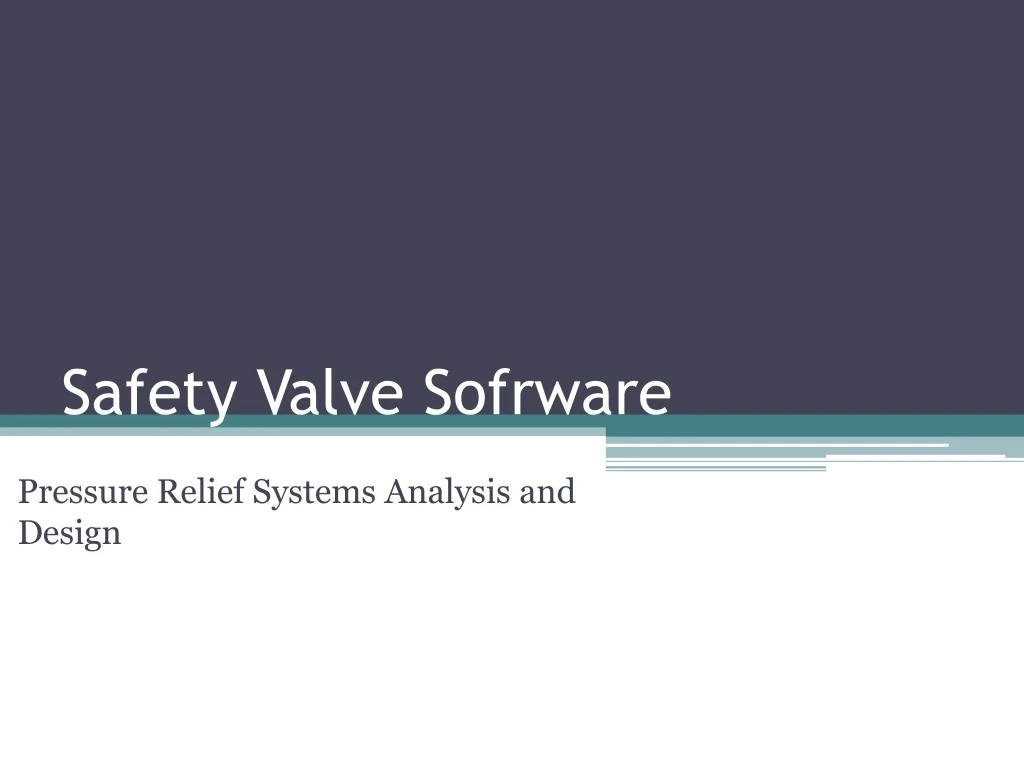 safety valve sofrware