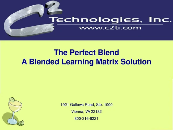 The Perfect Blend  A Blended Learning Matrix Solution