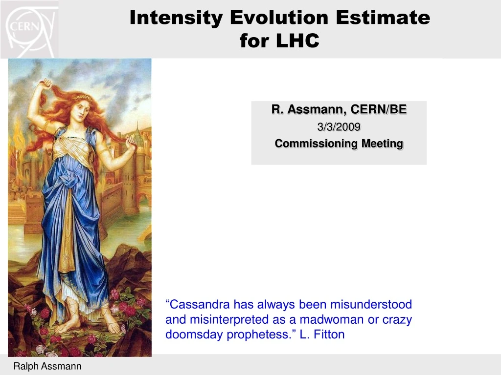 intensity evolution estimate for lhc