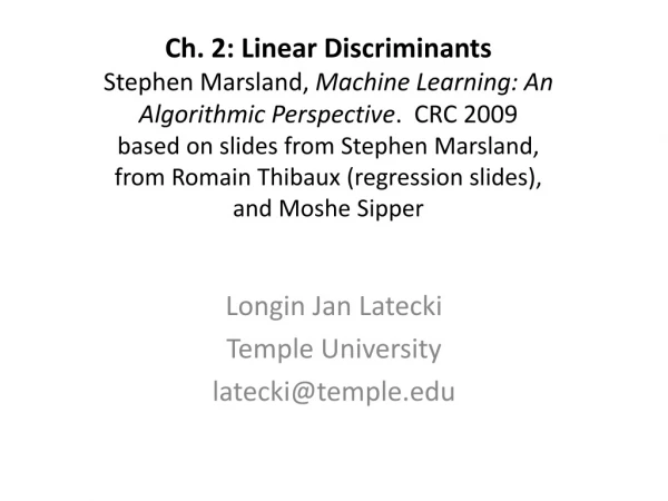 Longin Jan Latecki Temple University latecki@temple