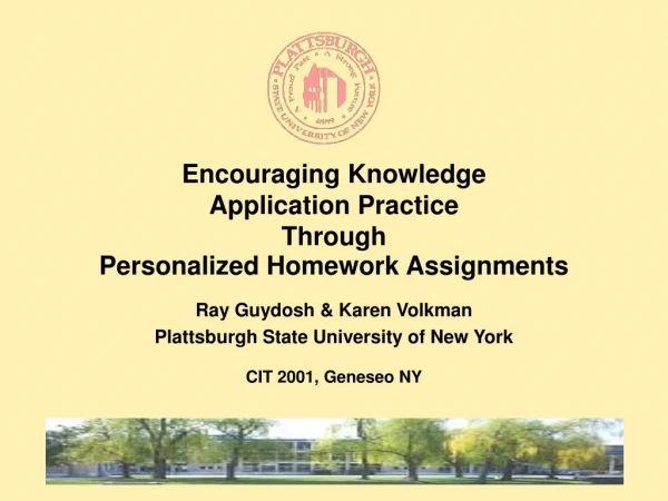 Encouraging Knowledge  Application Practice  Through  Personalized Homework Assignments