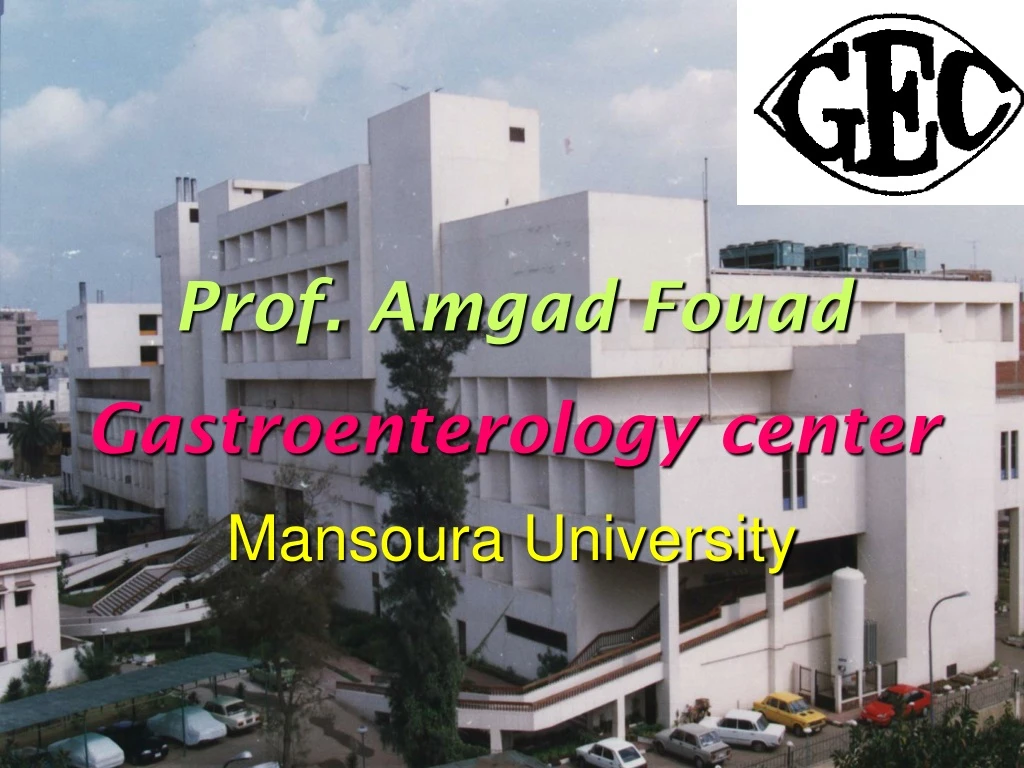 prof amgad fouad gastroenterology center mansoura