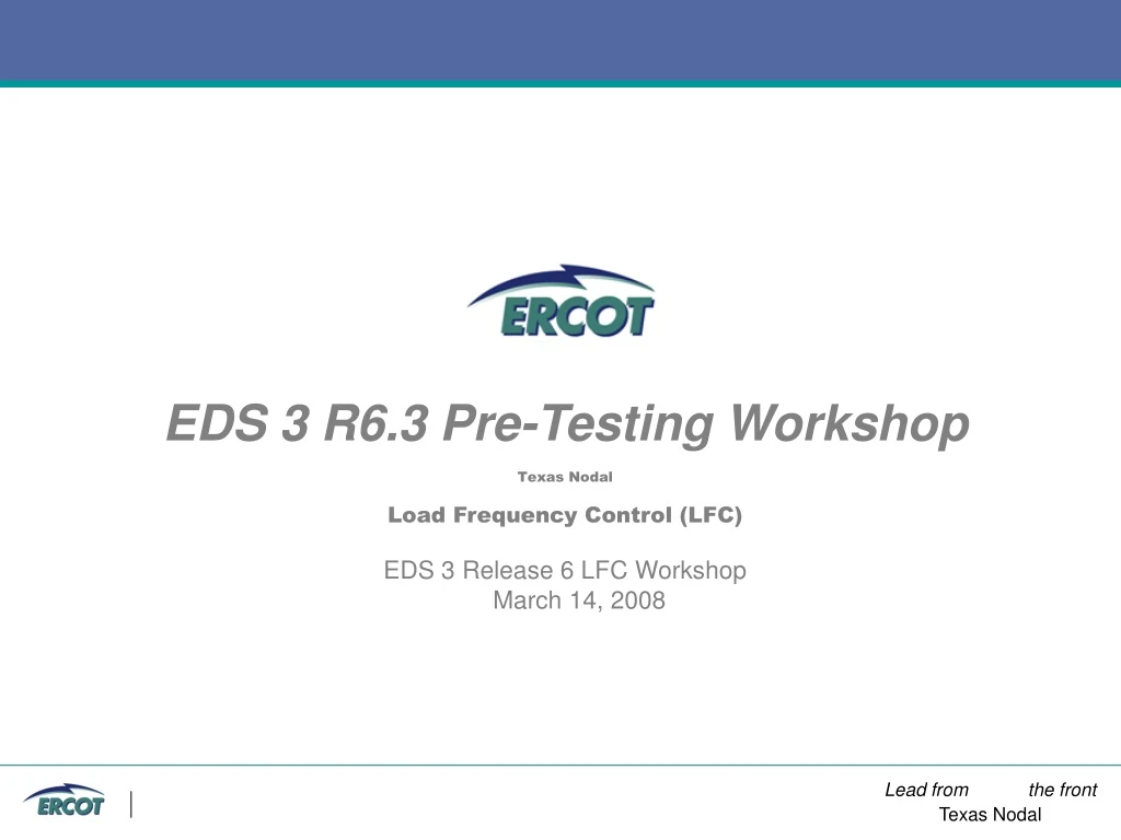 eds 3 r6 3 pre testing workshop texas nodal load