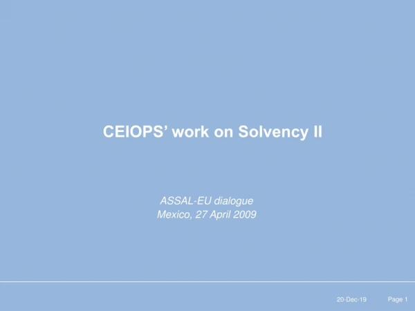 CEIOPS’ work on Solvency II