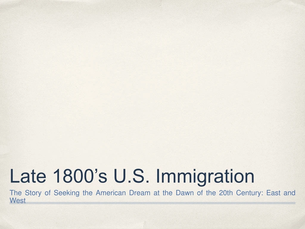 late 1800 s u s immigration