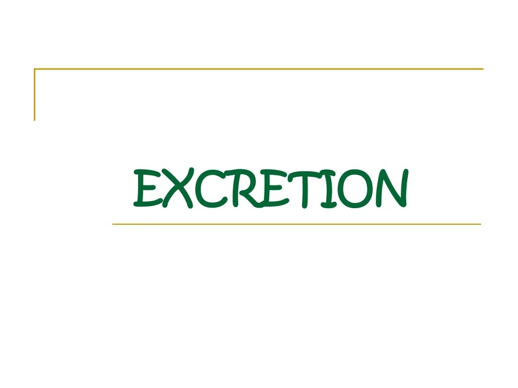 excretion