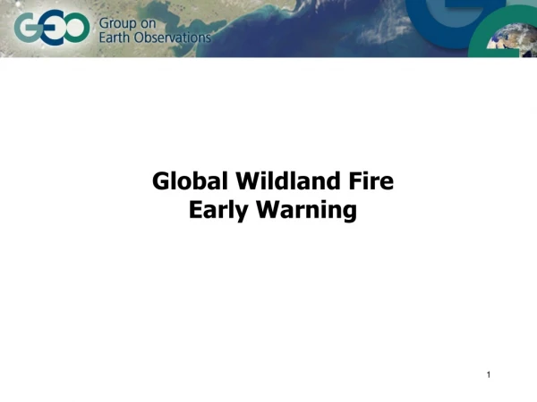 Global Wildland Fire Early Warning