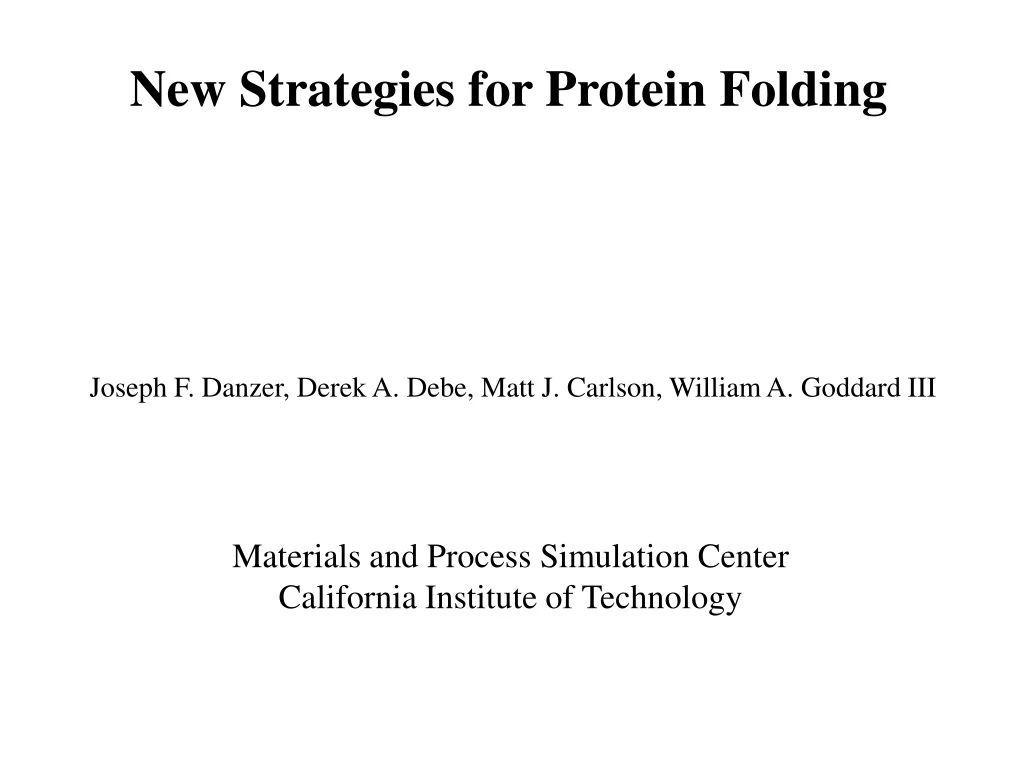 new strategies for protein folding