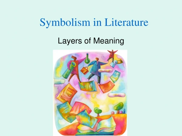 Symbolism in Literature