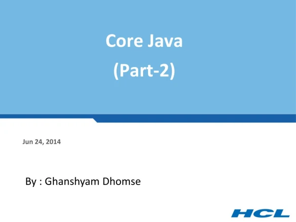 Core Java  (Part-2)