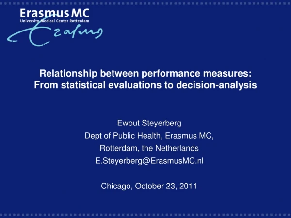 Relationship between performance measures: From statistical evaluations to decision-analysis